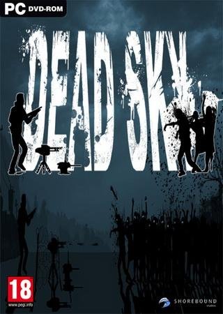 Dead Sky (2013) PC RePack Скачать Торрент Бесплатно