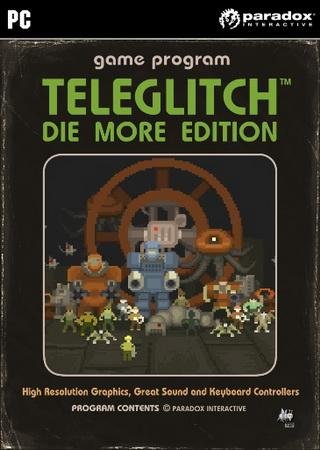 Teleglitch: Die More Edition (2013) PC Скачать Торрент Бесплатно