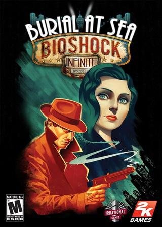 BioShock Infinite: Burial at Sea - Episode One (2013) PC Скачать Торрент Бесплатно