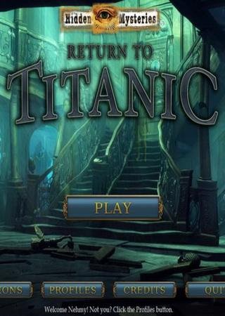 Hidden Mysteries 10: Return to Titanic (2013) PC Скачать Торрент Бесплатно