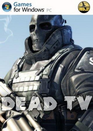 Dead TV (2013) PC Скачать Торрент Бесплатно