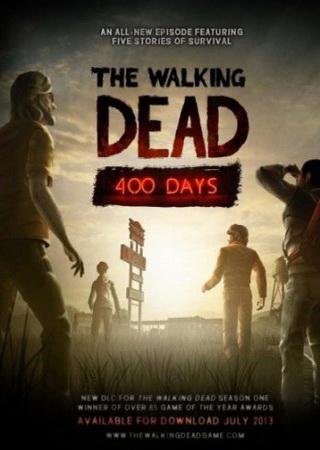 The Walking Dead - 400 Days (2013) PC Скачать Торрент Бесплатно