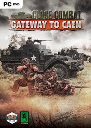 Close Combat: Gateway to Caen (2014) PC Скачать Торрент Бесплатно