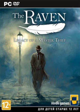 The Raven: Legacy of a Master Thief (2013) PC RePack Скачать Торрент Бесплатно