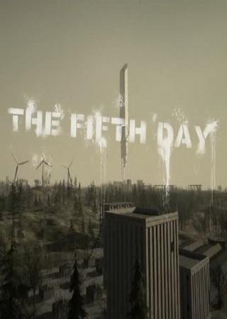 The Fifth Day (2014) PC Early Access Скачать Торрент Бесплатно
