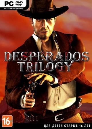 Desperados: Trilogy (2001) PC RePack от R.G. Механики