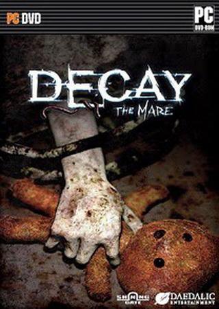 Decay: The Mare (2015) PC RePack от Xatab Скачать Торрент Бесплатно