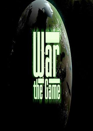 War, the Game (2015) PC Steam-Rip Скачать Торрент Бесплатно