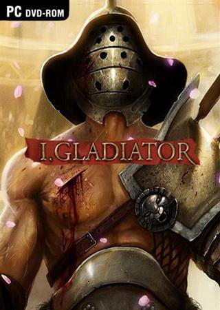 I, Gladiator (2015) PC RePack от Xatab Скачать Торрент Бесплатно