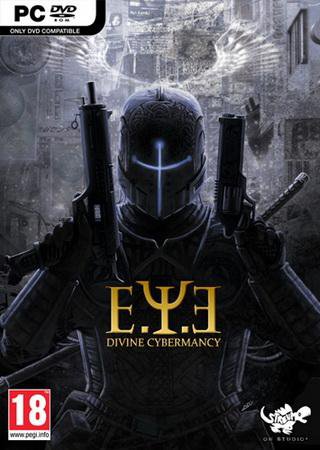 E.Y.E.: Divine Cybermancy (2011) PC RePack Скачать Торрент Бесплатно