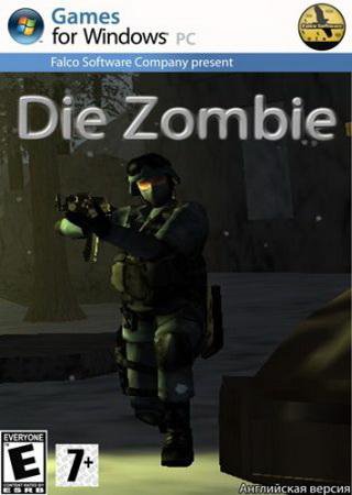 Die Zombie (2012) PC Скачать Торрент Бесплатно