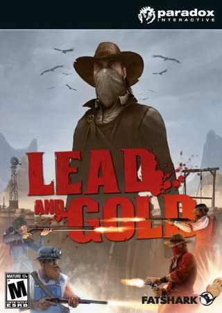 Lead and Gold: Gangs of the Wild (2010) PC RePack от MITHTIX Скачать Торрент Бесплатно