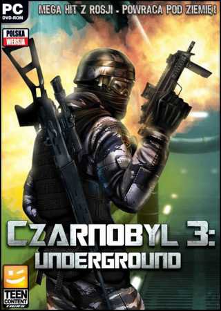 Chernobyl 3: Underground (2013) PC RePack Скачать Торрент Бесплатно