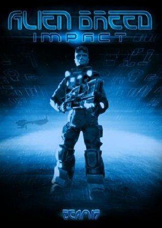 Alien Breed: Impact (2010) PC RePack Скачать Торрент Бесплатно