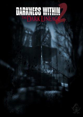 Darkness Within 2: Темная родословная (2011) PC Лицензия Скачать Торрент Бесплатно