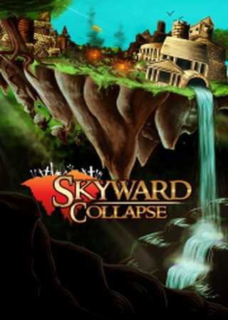Skyward Collapse (2013) PC RePack от R.G. Pirate Games Скачать Торрент Бесплатно