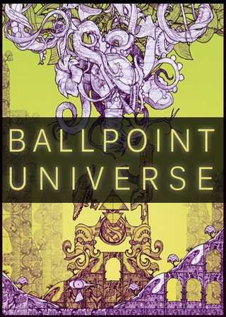 Ballpoint Universe (2014) PC RePack Скачать Торрент Бесплатно
