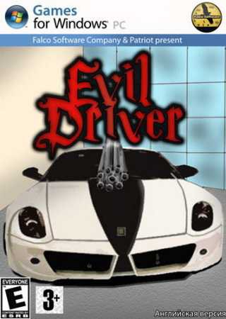 Evil Driver (2012) PC Скачать Торрент Бесплатно