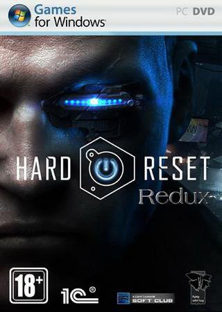 Hard Reset Redux (2016) PC RePack Скачать Торрент Бесплатно