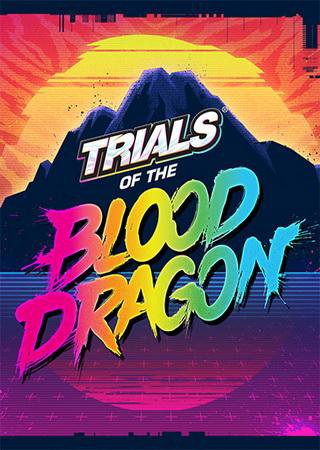 Trials of the Blood Dragon (2016) PC RePack от FitGirl Скачать Торрент Бесплатно