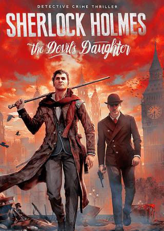 Sherlock Holmes The Devil’s Daughter (2016) PC Скачать Торрент Бесплатно