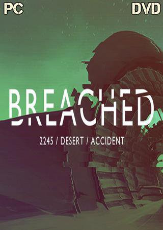 Breached (2016) PC RePack от R.G. Freedom Скачать Торрент Бесплатно