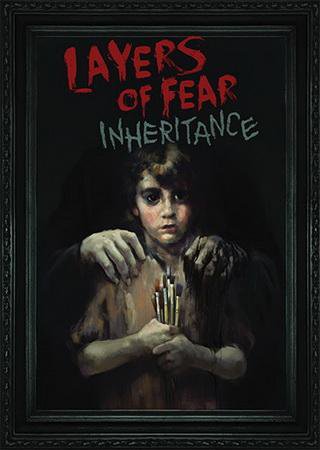 Layers of Fear: Inheritance (2016) PC RePack от FitGirl Скачать Торрент Бесплатно
