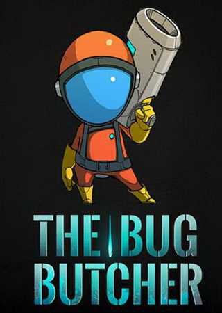 The Bug Butcher (2016) PC RePack от R.G. Механики Скачать Торрент Бесплатно
