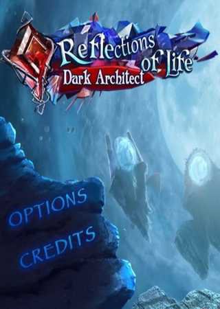 Отражения жизни 3: Темный архитектор. Коллекционное Издание (2015) PC Пиратка