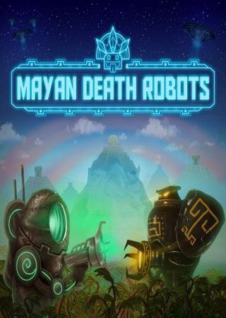 Mayan Death Robots (2015) PC Лицензия Скачать Торрент Бесплатно