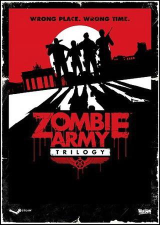 Zombie Army: Trilogy (2015) PC RePack Скачать Торрент Бесплатно