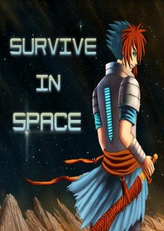 Survive in Space (2016) PC Лицензия Скачать Торрент Бесплатно