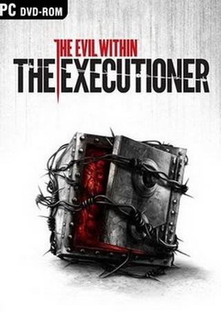 The Evil Within: The Executioner (2015) PC Лицензия Скачать Торрент Бесплатно