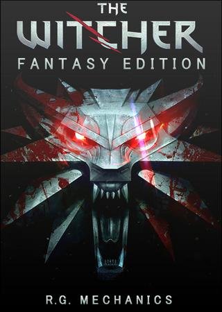 Ведьмак 1: Fantasy Edition (2011) PC RePack от R.G. Механики