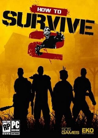 How to Survive 2 (2016) PC RePack от qoob Скачать Торрент Бесплатно