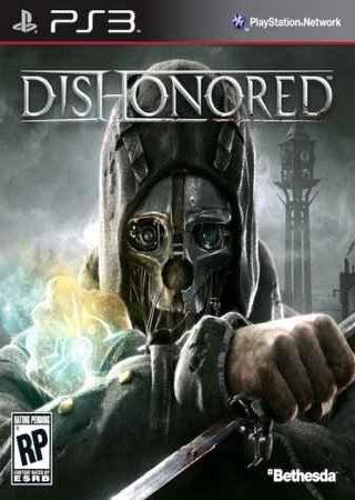 Dishonored (2012) PS3 RePack Скачать Торрент Бесплатно