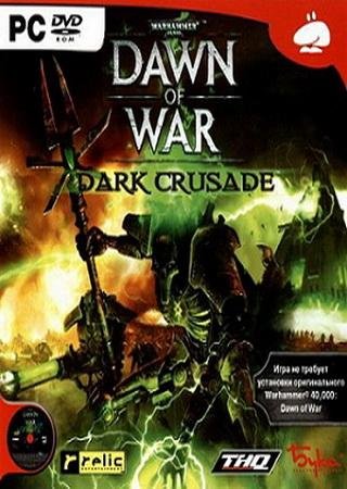 Warhammer 40000: Dawn of War – Dark Crusade (2006) PC Лицензия