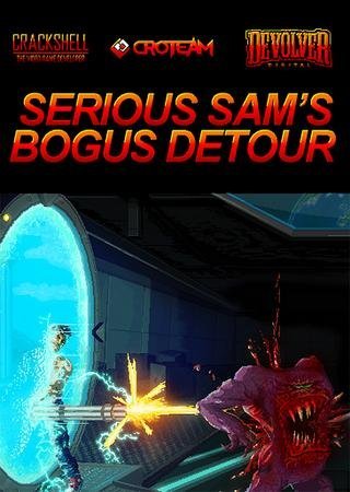 Serious Sam's Bogus Detour (2017) PC Лицензия GOG Скачать Торрент Бесплатно