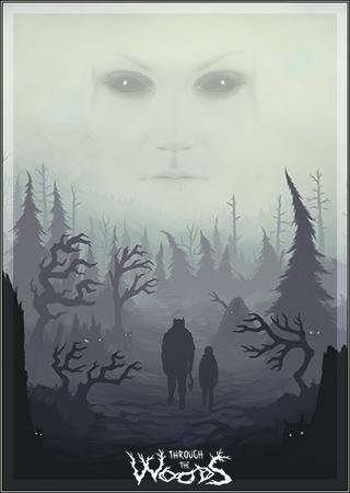 Through the Woods: Digital Collector's Edition (2016) PC Steam-Rip Скачать Торрент Бесплатно