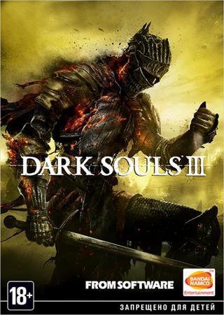 Dark Souls 3: Game of the Year Edition (2017) PC Steam-Rip Скачать Торрент Бесплатно