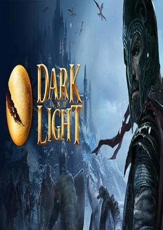 Dark and Light (2017) PC Early Access Скачать Торрент Бесплатно