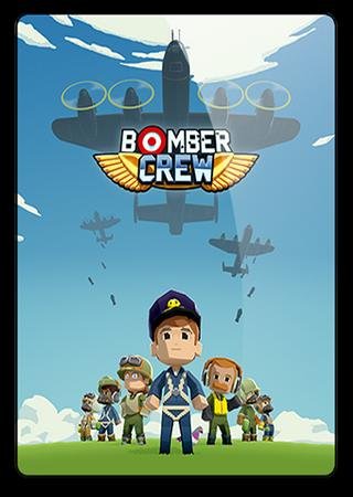 Bomber Crew (2017) PC RePack от qoob Скачать Торрент Бесплатно