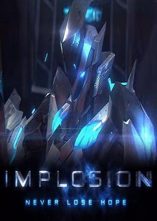 Implosion - Never Lose Hope (2016) Android Mod