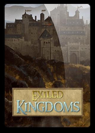 Exiled Kingdoms (2018) PC RePack от qoob Скачать Торрент Бесплатно