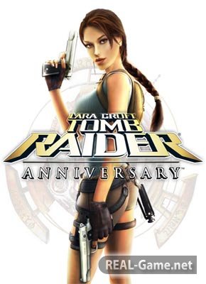 Tomb Raider: Anniversary (2007) PC RePack