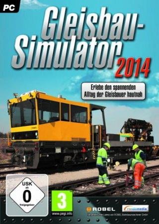 Gleisbau - Simulator 2014 (2013) PC Скачать Торрент Бесплатно