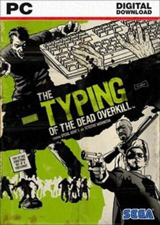 The Typing of The Dead: Overkill (2013) PC RePack от R.G. Element Arts