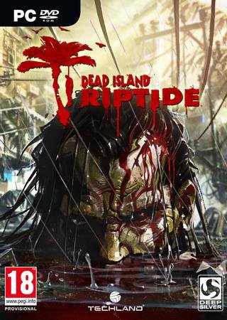 Dead Island: Riptide Скачать Бесплатно