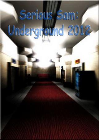 Serious Sam: Underground (2012) PC RePack