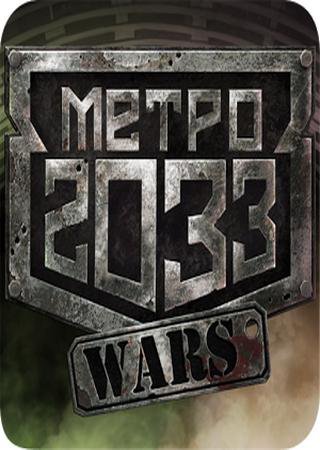 Скачать Metro 2033 Wars торрент